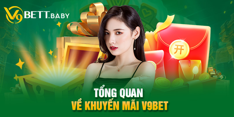 Tổng quan về khuyến mãi V9bet